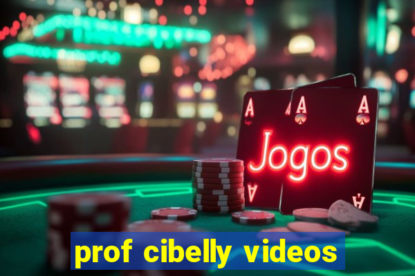 prof cibelly videos